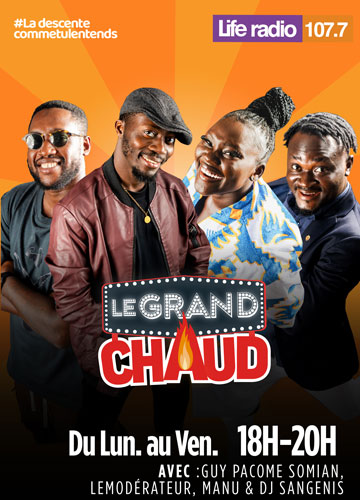 Le Grand Chaud - Life Radio