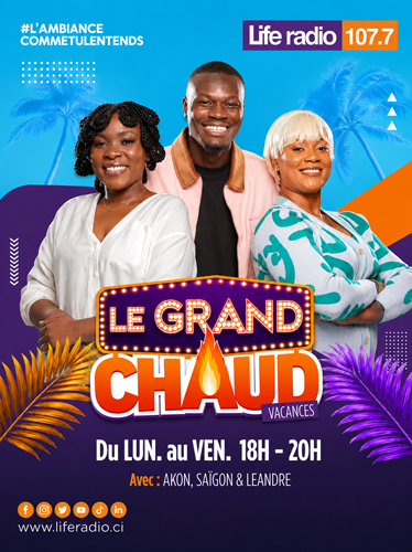 Le Grand Chaud Vacances - Life Radio